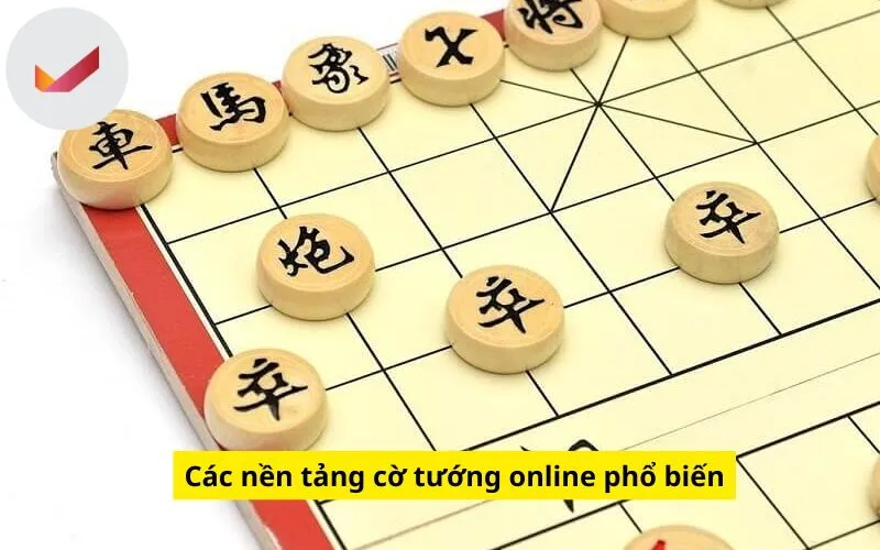 Các nền tảng cờ tướng online phổ biến