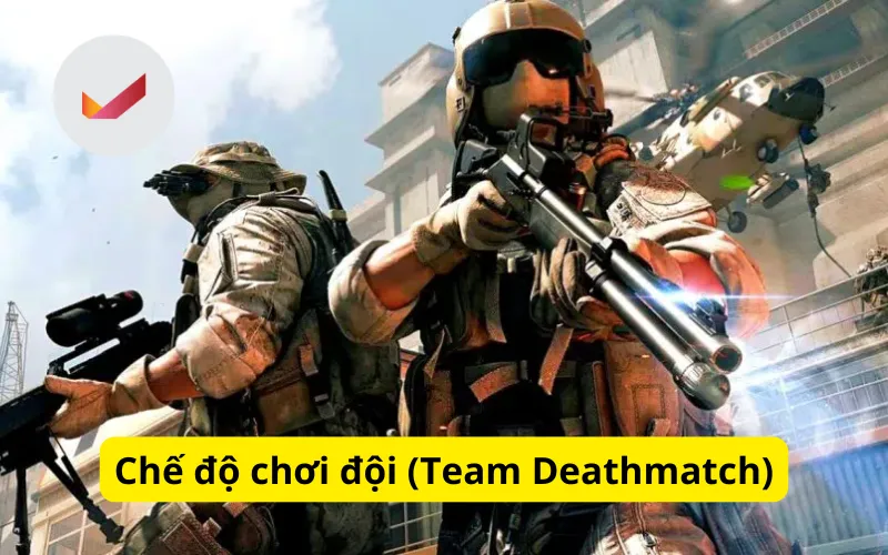 Chế độ chơi đội (Team Deathmatch)