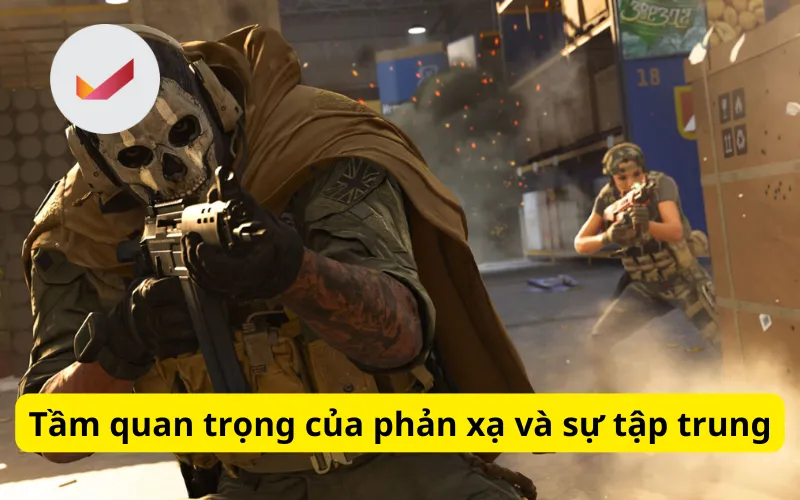 Tầm quan trọng của phản xạ và sự tập trung