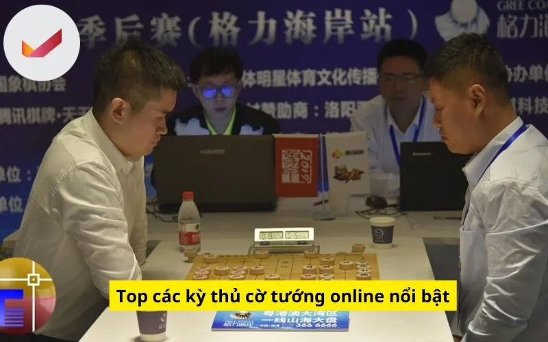 Top các kỳ thủ cờ tướng online nổi bật