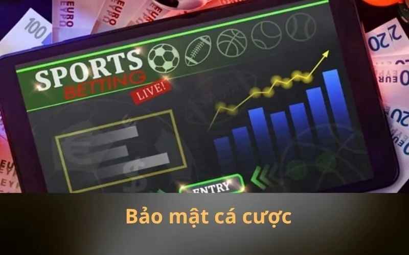 Bảo mật cá cược