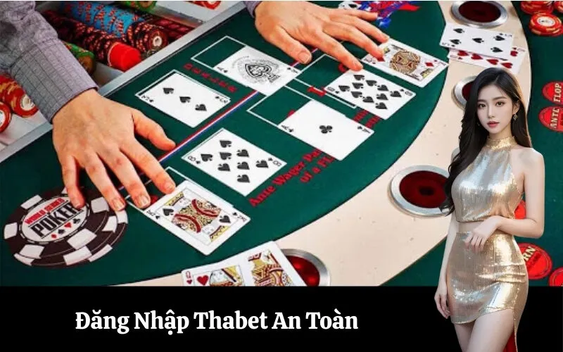 Đăng Nhập Thabet An Toàn