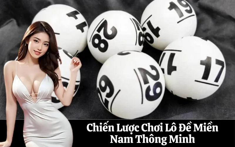 Chiến Lược Chơi Lô Đề Miền Nam Thông Minh